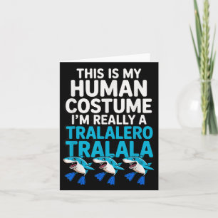 Tralalero Tralala Human Costume Funny Meme Hallowe Karte