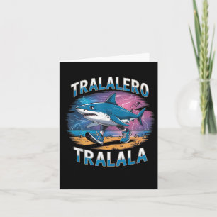 Tralalero Tralala Italienisch Brainrot Funny Shark Karte