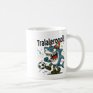 Tralalero Tralala italienischer Brainrot-Fußball-G Kaffeetasse
