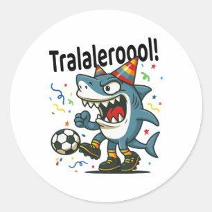 Tralalero Tralala italienischer Brainrot Fußball G Runder Aufkleber