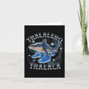 Tralalero Tralala Shark Brainrot Italienisches Bra Karte