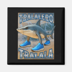 Tralalero Tralalala Italia Brainrot Meme Birthday Magnet