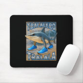 Tralalero Tralalala Italia Brainrot Meme Birthday  Mousepad (Mit Mouse)