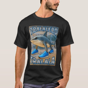 Tralalero Tralalala Italia Brainrot Meme Birthday  T-Shirt