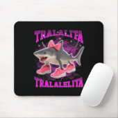 Tralalita Tralalelita Funny Italian Brainrot Hallo Mousepad (Mit Mouse)