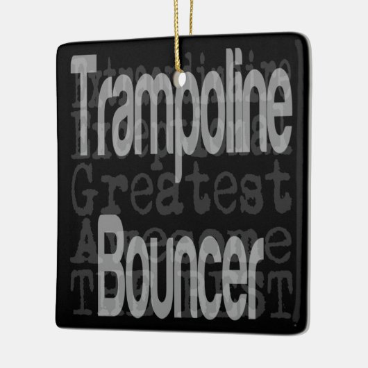 Trampoline Bouncer Extraordinator Keramikornament (Links)