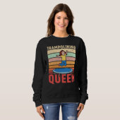 Trampolining Queen Jumping Trampoline Gymnastics Sweatshirt (Vorne ganz)