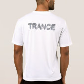Trance Electronic Dance Music T-Shirt (Rückseite)