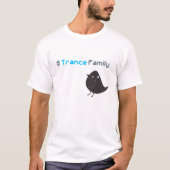 Trance-Familie T-Shirt (Vorderseite)