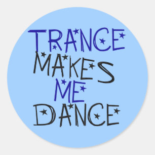Trance lässt mich tanzen runder aufkleber
