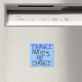Trance macht mich zum Tanz Magnet (In Situ (Geschirrspüler))