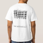 Trance Music Dance Culture DJ Raving T - Shirt (Rückseite)