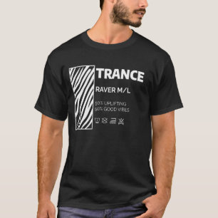 Trance Music Dance Music Techno Tech House Hard Tr T-Shirt