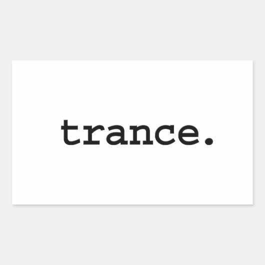 Trance. Rechteckiger Aufkleber (Vorderseite)