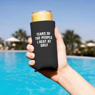 Tränen der Leute, die ich beim Golfen besiegt habe Selters Dosenkühler