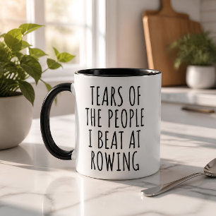 Tränen der Leute, die ich beim Rudersport besiegt Tasse