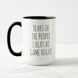 TRÄNEN DER LEUTE, DIE ICH BEIM SPIELABEND BESIEGT  TASSE