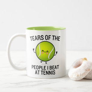 Tränen der Leute, die ich beim Tennis besiegt habe Zweifarbige Tasse