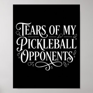 Tränen des lustigen weiblichen Pickle-Ball-Spieler Poster