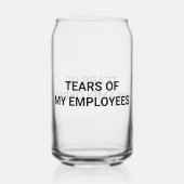 Tränen meiner Angestellten Dosenglas (Vorderseite)