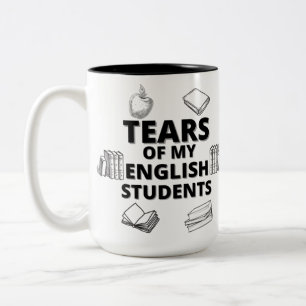 Tränen meiner Englisch-Schüler für Englischlehr Zweifarbige Tasse