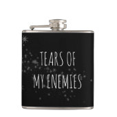 Tränen meiner Feinde Funny Rival Geschenke Hip Fla Flachmann (Vorderseite)