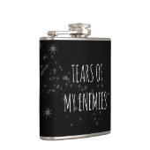 Tränen meiner Feinde Funny Rival Geschenke Hip Fla Flachmann (Rechts)