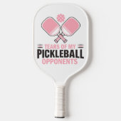 Tränen meiner Gegner im Pickleball - Funny Schläger (Rückseite)