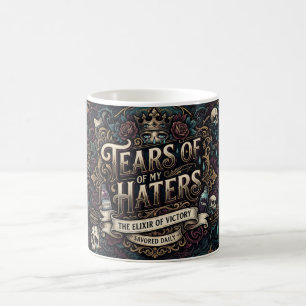 Tränen meiner Hasser Kaffeetasse