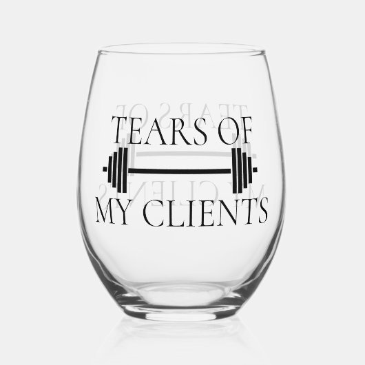 Tränen meiner Klienten Personal Trainer Barbell Weinglas Ohne Stiel (Rückseite)