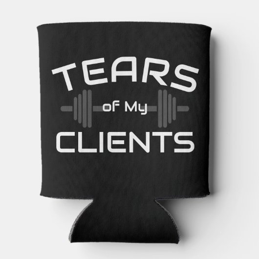 Tränen meiner Kunden Personal Trainer Geschenk kan Dosenkühler (Rückseite)