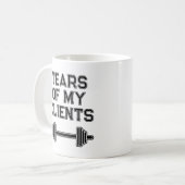 Tränen meiner Kunden persönliche Trainer Geschenke Kaffeetasse (Vorderseite Links)
