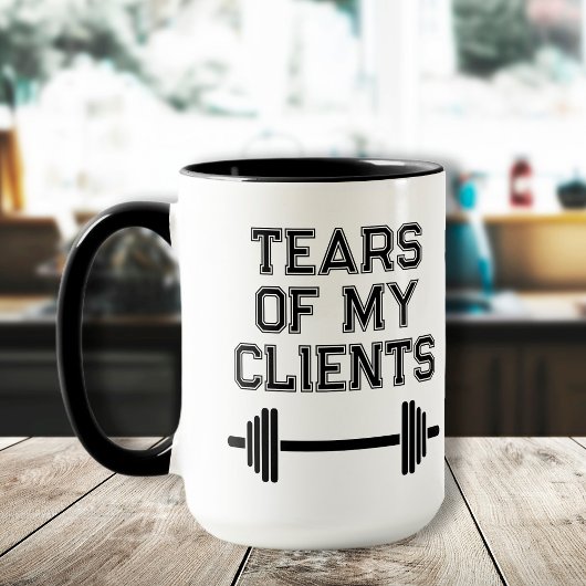 Tränen meiner Kunden persönliche Trainer Geschenke Tasse