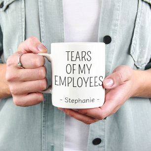 Tränen meiner Mitarbeiter Lustiger Chef Manager Be Tasse