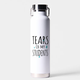 Tränen meiner Schüler Funny Gift Teacher Teaching Trinkflasche