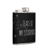 Tränen meiner Schüler Funny Teacher Geschenk Hip F Flachmann (Rechts)