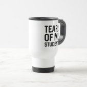 Tränen meiner Schüler Reisebecher (VorderseiteRechts)
