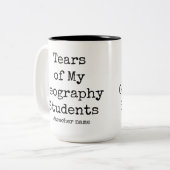 Tränen meiner Schüler witziger Geografie-Lehrer Zweifarbige Tasse (Vorderseite Links)