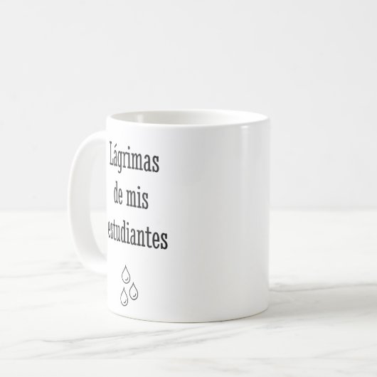 Tränen meiner Spanischschüler - Spanischlehrer Kaffeetasse (Vorderseite Links)