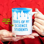 Tränen meiner Studenten Custom Teacher Geschenk Zweifarbige Tasse