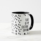 Tränen meiner Textgegner Tasse (VorderseiteRechts)