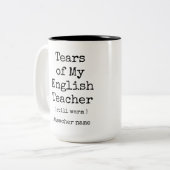 Tränen meines Englischlehrers immer noch wärm witz Zweifarbige Tasse (Vorderseite Links)