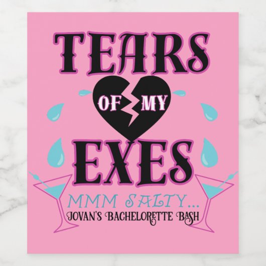 Tränen meines Exes-Funny Bridal-Junggeselinnen-Abs Weinetikett (Einzelnes Label)