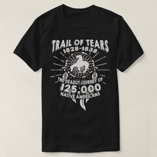 Tränenspur Die tödliche Reise der nativen amerikan T-Shirt (Design vorne)