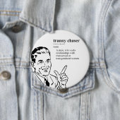 TRANNY CHASER BUTTON (Beispiel)