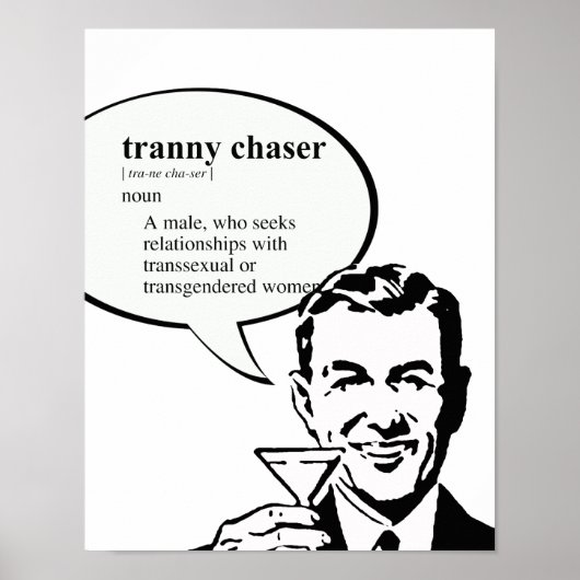 TRANNY CHASER POSTER (Vorne)