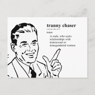 TRANNY CHASER POSTKARTE
