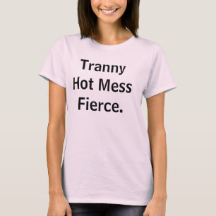 Tranny heiße Verwirrung heftig T-Shirt