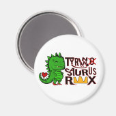 Tranny Saurus Rex Magnet (Vorderseite/Rückseite)
