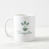 Tranquilitea Funny Calm Teezeremonien Kaffeetasse (Links)